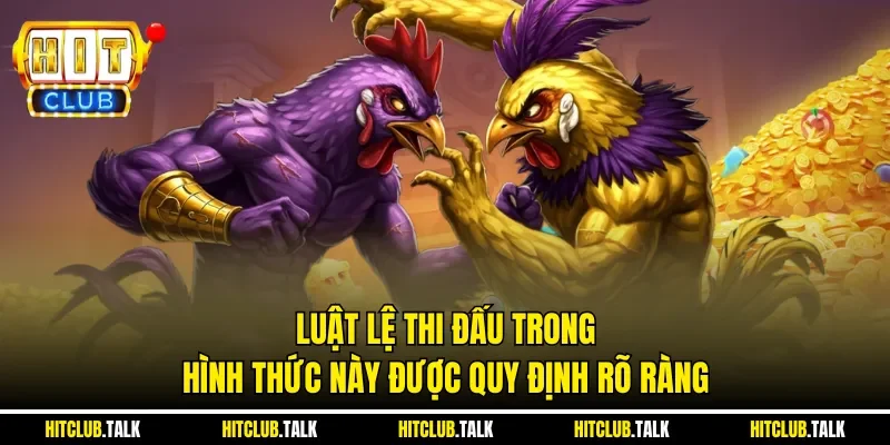 Luật lệ thi đấu trong hình thức này được quy định rõ ràng