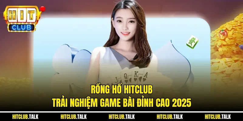 Rồng Hổ HITCLUB